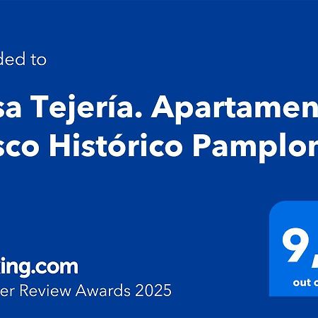 Casa Tejeria. Apartamento Casco Historico 潘普洛纳 外观 照片